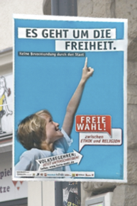 Plakat der Pro-Reli-Kampagne: "Es geht um die Freiheit. Freie Wahl"